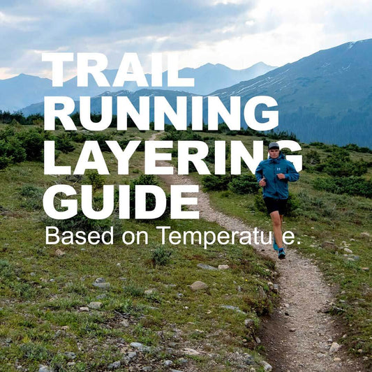 Trail Running Layering Guide Based on Temperature