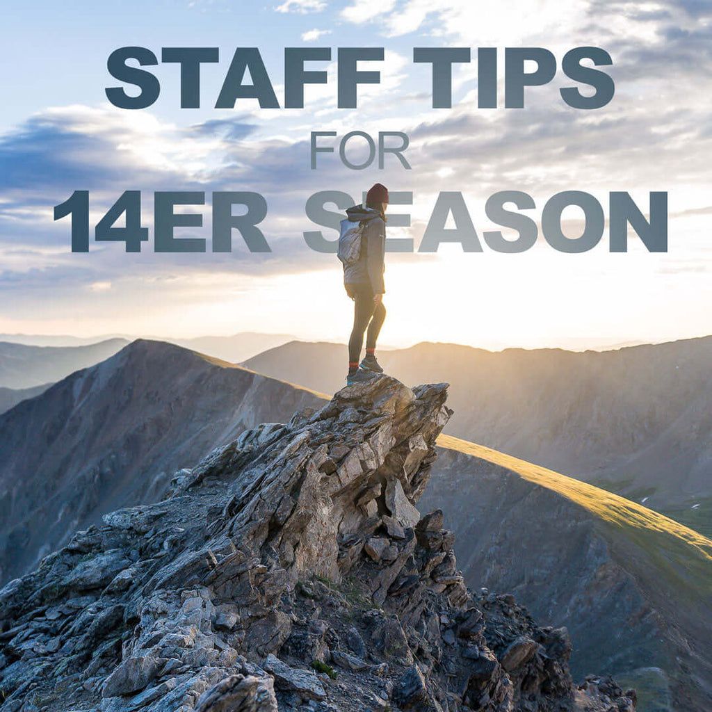 Staff Tips for 14er Season