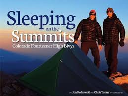 Sleeping on the Summits – by Jon Kedrowski & Chris Tomer