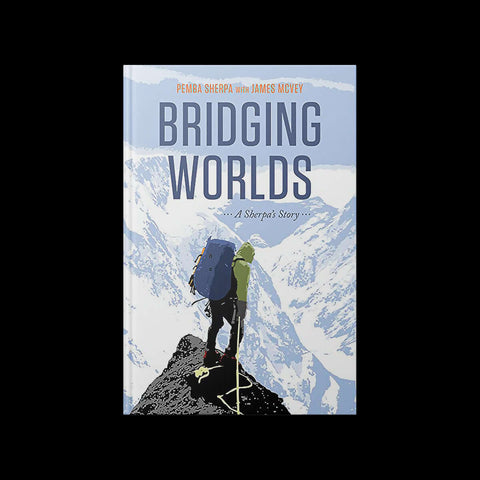 the book cover for BRIDGING WORLDS by PEMBA SHERPA